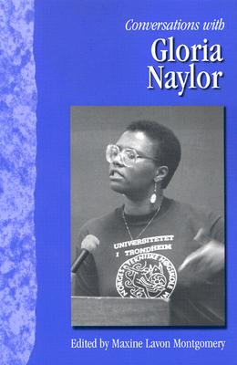 Conversations with Gloria Naylor (Literary Conversations Series)