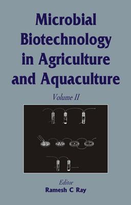 Microbial Biotechnology in Agriculture and Aquaculture, Vol. 2