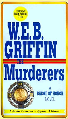The Murderers (Badge of Honor Novels)