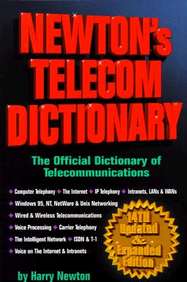 Newton's Telecom Dictionary