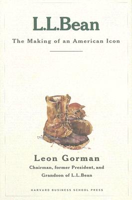 Image for L.L. Bean: The Making of an American Icon