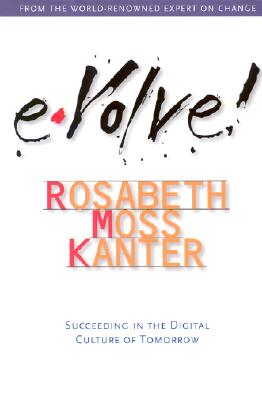 Image for Evolve! : Succeeding in the Digital Culture of Tomorrow