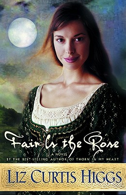 Image for Fair is the Rose (Lowlands of Scotland Series #2)