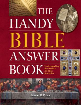 Image for The Handy Bible Answer Book (The Handy Answer Book Series) The Handy Bible Answer Book (The Handy Answer Book Series)