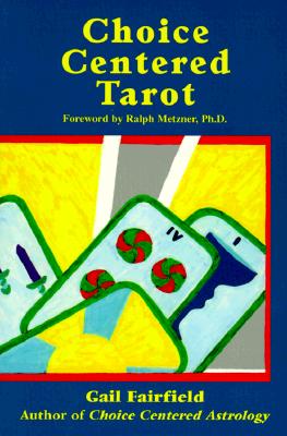 Choice Centered Tarot