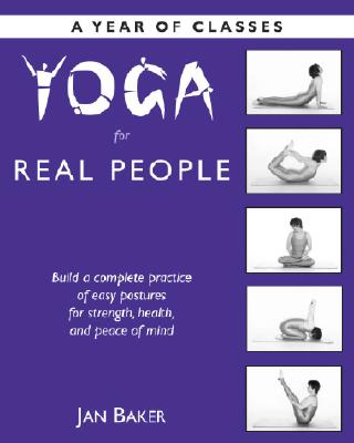 Image for Yoga for Real People: A Year of Classes