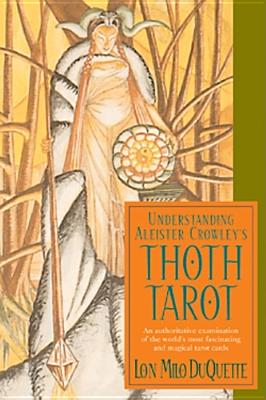 Image for Understanding Aleister Crowley's Thoth Tarot