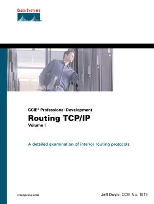 Ccie Professional Devlopment: Routing Tcp/Ip: 1