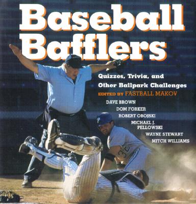 Image for Baseball Bafflers : Quizzes, Trivia, and Other Ballpark Challenges