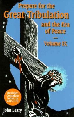 Image for Prepare for the Great Tribulation Volume 9 Prepare for the Great Tribulation Volume 9