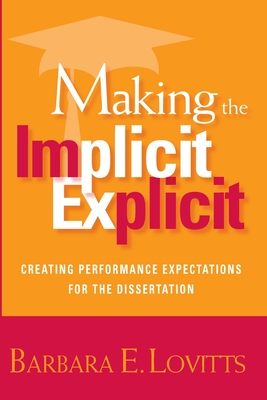 Making the Implicit Explicit: Creating Performance Expectations for the Dissertation