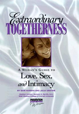 Image for Extraordinary Togetherness: A Woman's Guide to Love, Sex and Intimacy Extraordinary Togetherness: A Woman's Guide to Love, Sex and Intimacy