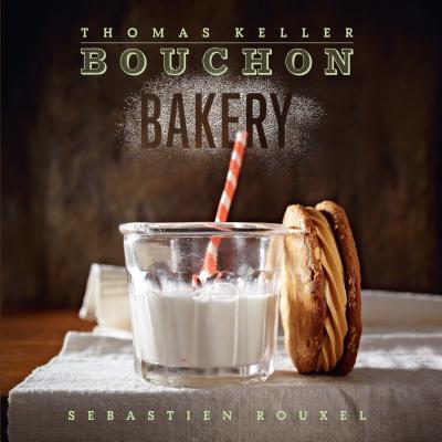 Image for Bouchon Bakery (The Thomas Keller Library)