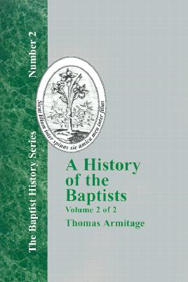 Image for A History of the Baptists - Vol. 2 (Baptist History)
