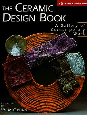 The Ceramic Design Book: A Gallery of Contemporary Work