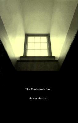 The Musician's Soul: A Journey Examining Spirituality for Performers, Teachers, Composers, Conductors, and Music Educators/G5095