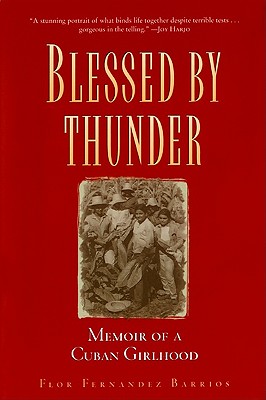DEL-Blessed by Thunder: Memoir of a Cuban Girlhood