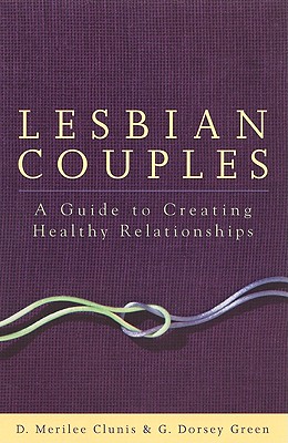 DEL-Lesbian Couples: A Guide to Creating Healthy Relationships