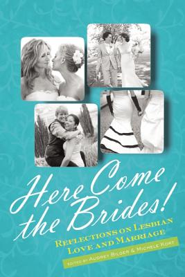 Here Comes the Brides!