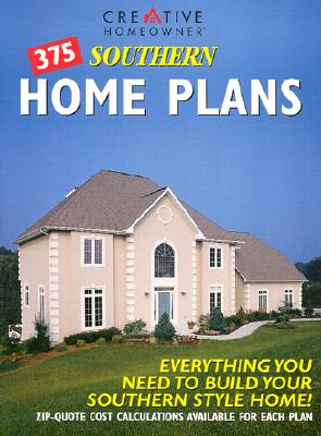 Image for 375 Southern Home Plans: Everything You Need to Build Your Southern Style Home!