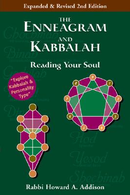 Image for The Enneagram and Kabbalah (2nd Edition): Reading Your Soul The Enneagram and Kabbalah (2nd Edition): Reading Your Soul