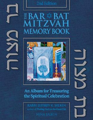 Bar/Bat Mitzvah Memory Book 2/E: An Album for Treasuring the Spiritual Celebration