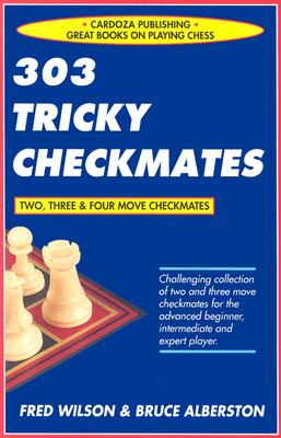 303 Tricky Checkmates [Chess]