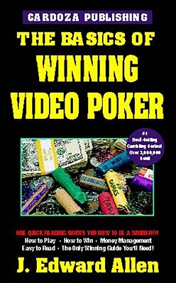 The Basics of Winning Video Poker (Basics of Winning S)