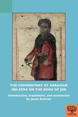 The Commentary of Abraham Ibn Ezra on the Book of Job (Teams Commentary)