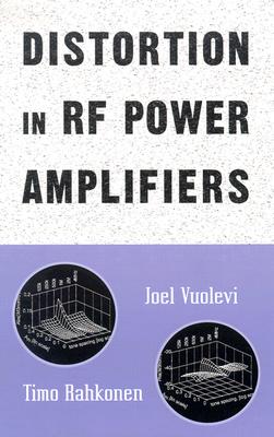 Distortion in RF Power Amplifiers (Artech House Microwave Library)