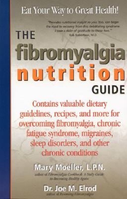 Image for Fibromyalgia Nutrition Guide, The: Eat Your Way to Great Health!