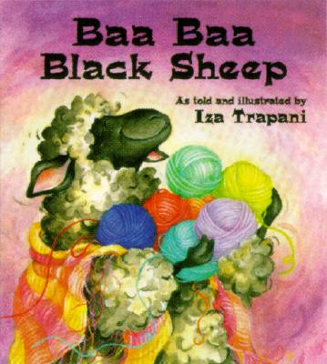 Baa Baa Black Sheep (Iza Trapani's Extended Nursery Rhymes)