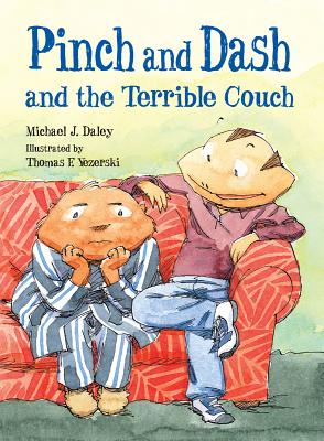 Pinch and Dash and the Terrible Couch (The Adventures of Pinch and Dash)