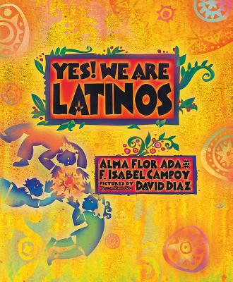 Image for Yes, We Are Latinos!