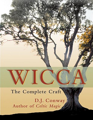 Image for Wicca: The Complete Craft Wicca: The Complete Craft