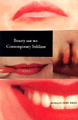 Image for Beauty and the Contemporary Sublime (Aesthetics Today)