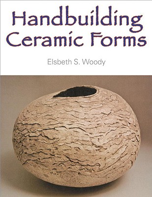 Handbuilding Ceramic Forms