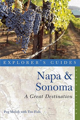 Image for Explorer's Guide Napa & Sonoma: A Great Destination (Ninth Edition) (Explorer's Great Destinations)