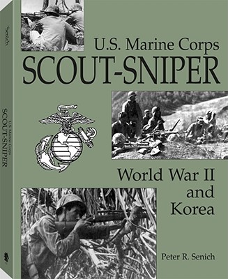 U. S. Marine Corps Scout-Sniper, World War II (2) and Korea