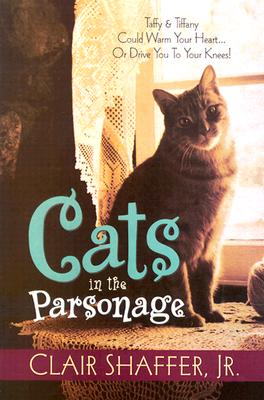 Image for Cats in the Parsonage (All God's Creatures Series, Book 1)