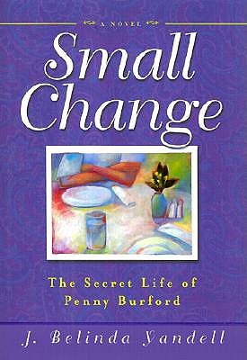 Small Change: The Secret Life of Penny Burford