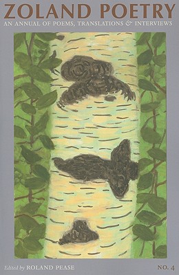 Zoland Poetry: An Annual of Poems, Translations and Interviews-No. 4 (Zoland Poetry Annual)