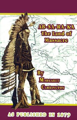 Ab-Sa-Ra-Ka, Land of Massacre