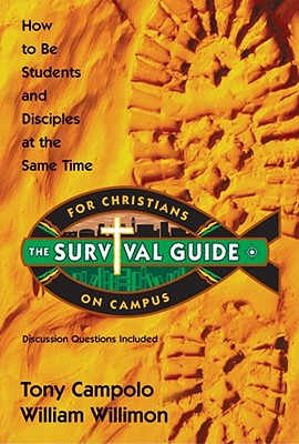 Image for Survival Guide for Christians on Campus: How to be students and disciples at the same time