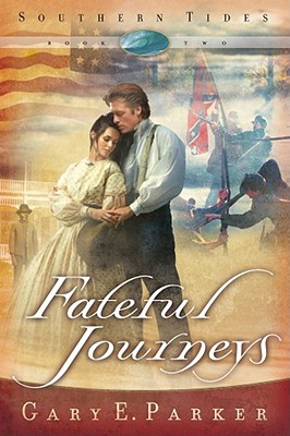 Fateful Journeys (Southern Tides, Book 2) Image for Fateful Journeys (Southern Tides, Book 2)