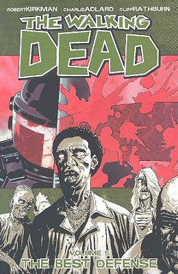 Image for "The Walking Dead, Vol. 5: The Best Defense"