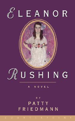 Eleanor Rushing: A Novel