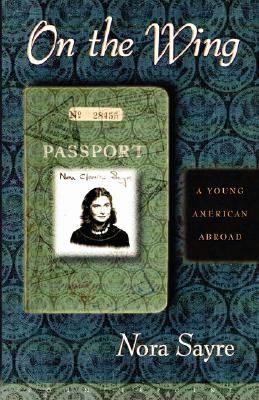 On the Wing: A Young American Abroad