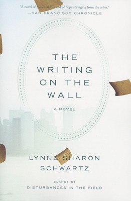 The Writing on the Wall: A Novel Image for The Writing on the Wall: A Novel