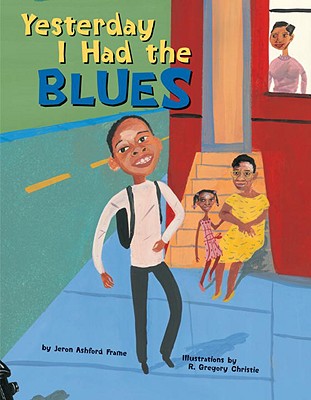 Yesterday I Had the Blues (Bccb Blue Ribbon Picture Book Awards (Awards))